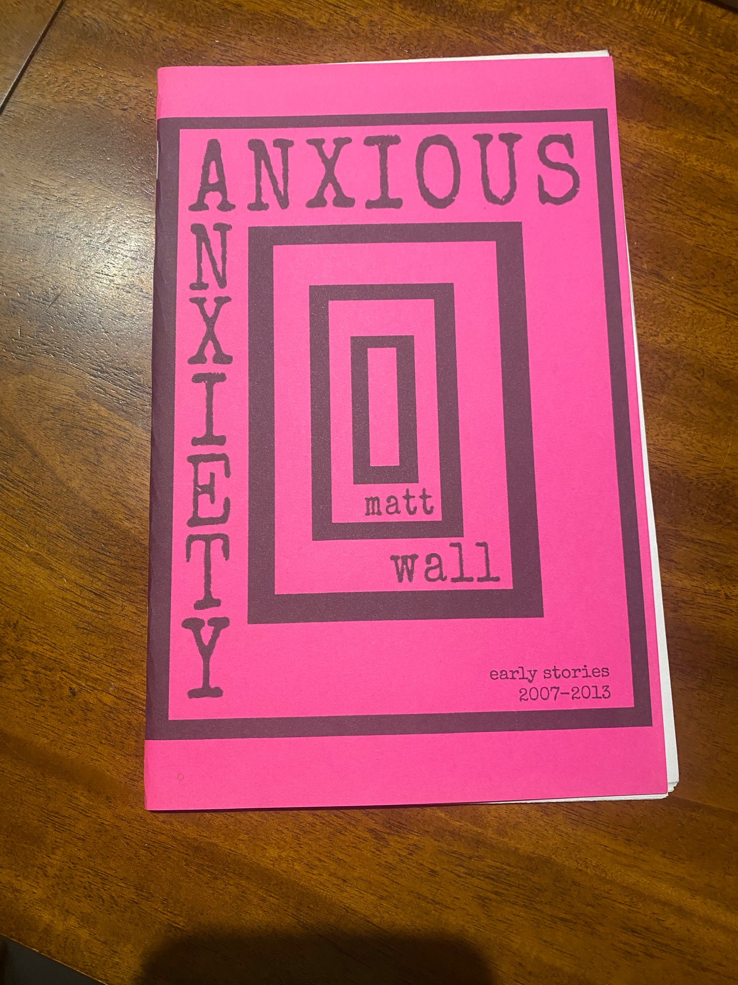 Anxious Anxiety - Early Short Stories 2007-2013
